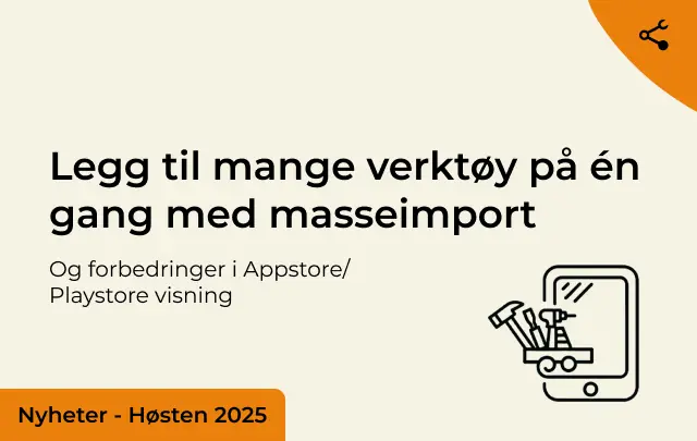 Legg til mange verktøy på én gang med masseimport